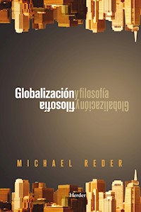 Globalización y filosofía - Michael Reder - E-Book