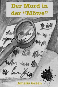 Der Mord in der Möwe - Amelia Green - E-Book