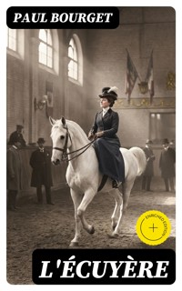L'Écuyère - Paul Bourget - E-Book