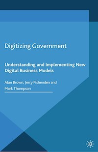 Digitizing Government - A. Brown - E-Book