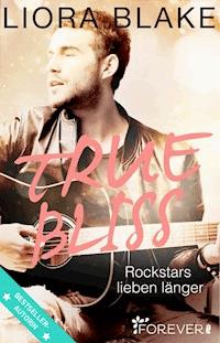 True Bliss - Liora Blake - E-Book