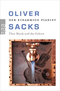 Der einarmige Pianist - Oliver Sacks - E-Book