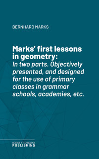 Marks' first lessons in geometry -  - E-Book