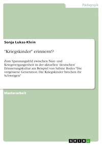 "Kriegskinder" erinnern!? - Sonja Lukas-Klein - E-Book