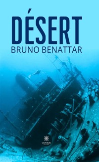 Désert - Bruno Benattar - E-Book