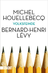 Volksfeinde - Michel Houellebecq - E-Book