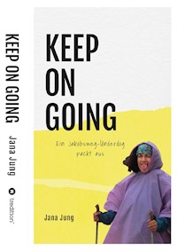 KEEP ON GOING - Jana Jung - E-Book