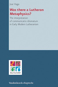 Was there a Lutheran Metaphysics? - Joar Haga - E-Book