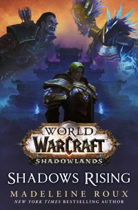 World of Warcraft: Shadows Rising - Madeleine Roux - E-Book
