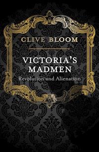 Victoria's Madmen - C. Bloom - E-Book