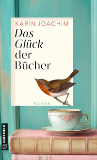 Das Glück der Bücher - Karin Joachim - E-Book