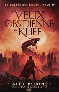 Les Yeux D'Obsidienne De Klief - Alex Robins - E-Book
