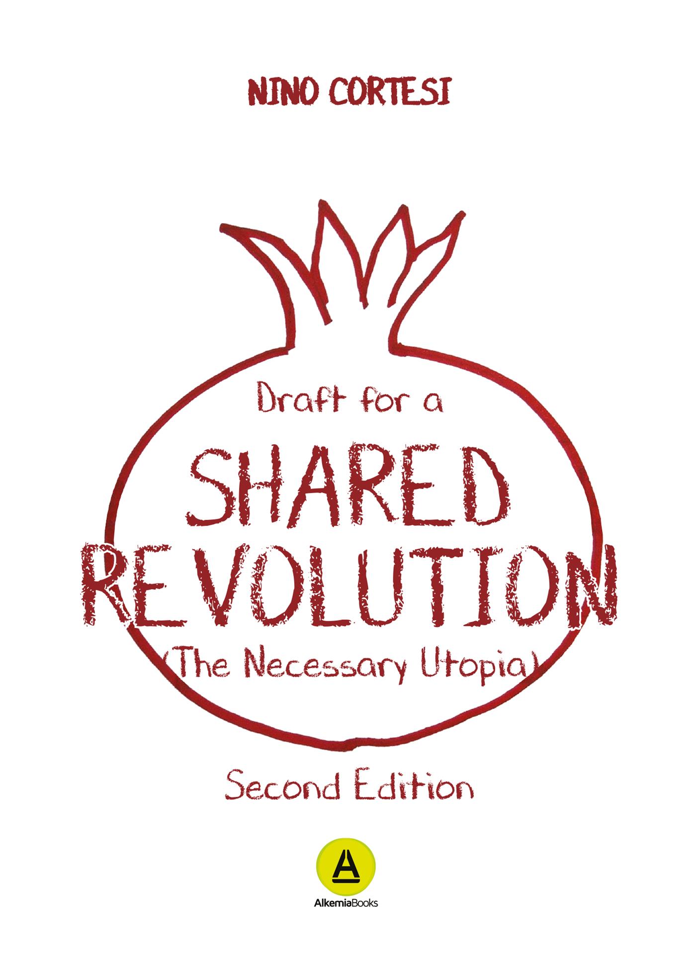 Draft for a Shared Revolution - Nino Cortesi - kostenlos E-Book
