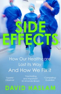 Side Effects - David Haslam - E-Book
