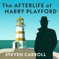 The Afterlife of Harry Playford - Steven Carroll - Hörbuch
