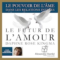 Le futur de l'amour - Daphne Rose Kingma - Hörbuch