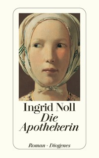 Die Apothekerin - Ingrid Noll - E-Book