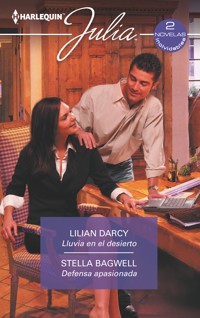 Lluvia en el desierto - Defensa apasionada - Lilian Darcy - E-Book