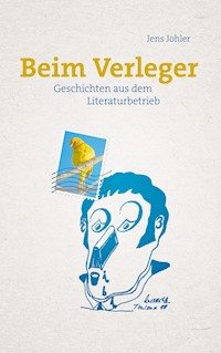 Beim Verleger - Jens Johler - E-Book