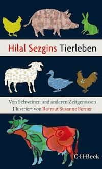 Hilal Sezgins Tierleben - Hilal Sezgin - E-Book
