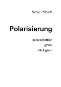 Polarisierung - Günter Polhede - E-Book