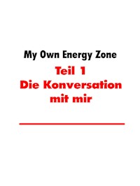 My Own Energy Zone - Mohamed Osman - E-Book