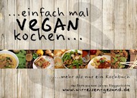 ...einfach mal vegan kochen... - Daniel Beuschel - E-Book