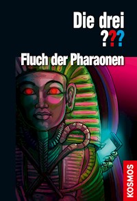 Die drei ??? Fluch der Pharaonen (drei Fragezeichen) - Ben Nevis - E-Book