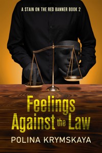 Feelings Against the Law - Polina Krymskaya - E-Book
