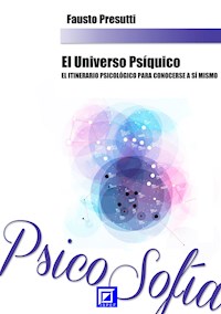 El Universo Psíquico - Fausto Presutti - E-Book