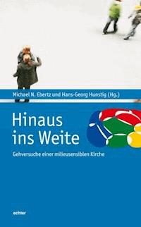 Hinaus ins Weite -  - E-Book