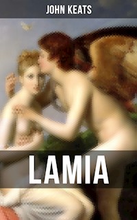 LAMIA - John Keats - E-Book