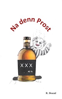 Na denn Prost - Robert Deuml - E-Book