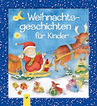 Weihnachtsgeschichten für Kinder -  - E-Book