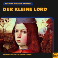 Der kleine Lord - Frances Hodgson Burnett - Hörbuch