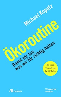 Ökoroutine - Michael Kopatz - kostenlos E-Book