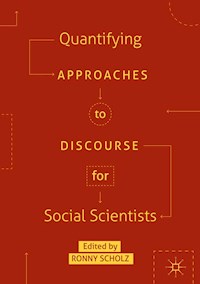 Quantifying Approaches to Discourse for Social Scientists -  - E-Book
