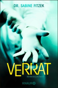 Verrat - Sabine Fitzek - E-Book