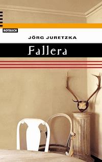 Fallera - Jörg Juretzka - E-Book