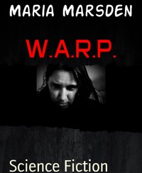 W.A.R.P. - Maria Marsden - kostenlos E-Book