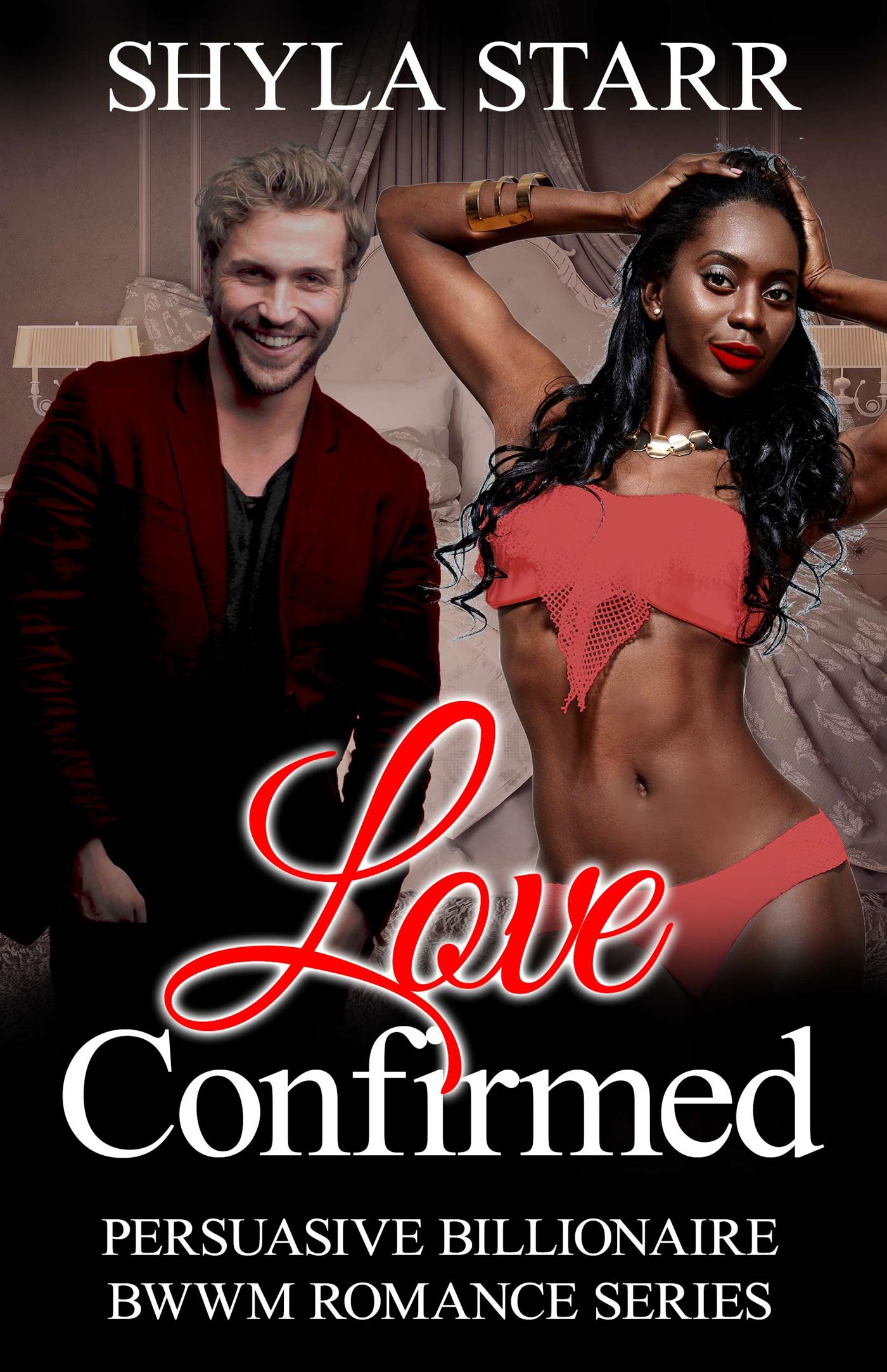 Love Confirmed - Shyla Starr - E-Book
