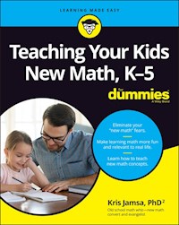 Teaching Your Kids New Math, K-5 For Dummies - Kris Jamsa - E-Book
