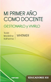 Mi primer año como docente - Todd Whitaker - E-Book