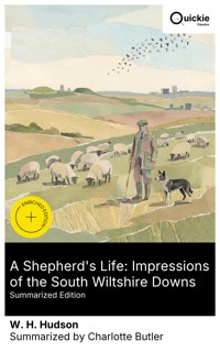A Shepherd's Life: Impressions of the South Wiltshire Downs (Summarized Edition) - W. H. Hudson - E-Book