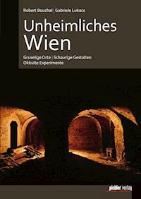 Unheimliches Wien - Gabriele Lukacs - E-Book