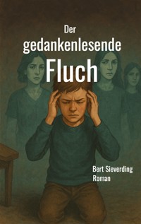 Der gedankenlesende Fluch - Bert Sieverding - E-Book