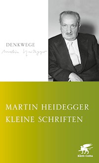 Kleine Schriften - Martin Heidegger - E-Book