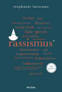 Rassismus. 100 Seiten - Stephanie Lavorano - E-Book