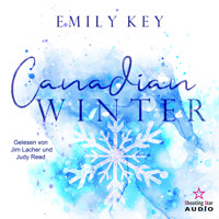 Canadian Winter - Canadian Story's, Band 1 (ungekürzt) - Emily Key - Hörbuch