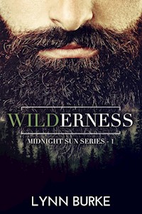 Wilderness: Midnight Sun 1 - Burke Lynn - E-Book